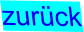 zurück